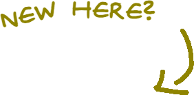 New Here?